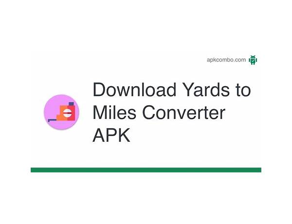 Yards to Miles Converter for Android - Download the APK from Habererciyes
